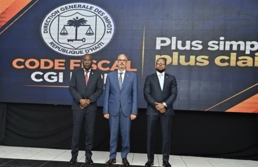 Haïti dispose désormais d’un nouveau Code fiscal